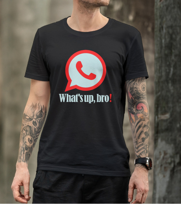 What's Up Bro WhatsApp-Inspired T-Shirt