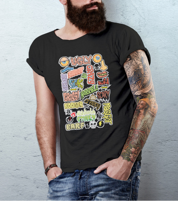 Ugly Crazy Creepy Skank Sweet Sick Gross Horrible Scary Booger Stinky Barf Awful Maggot Poop Patrol T-Shirt