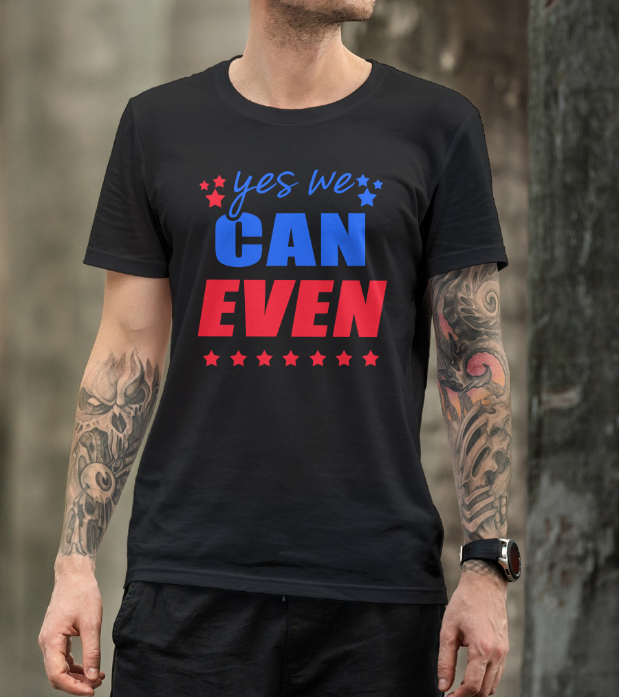 Yes We Can Even Stars Bold Red Blue Text T-Shirt