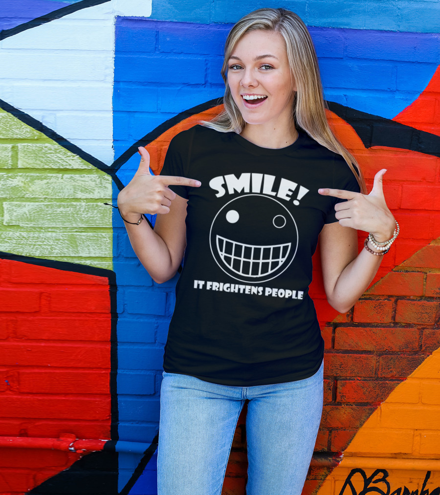Smile It Frightens People Happy Face T-Shirt