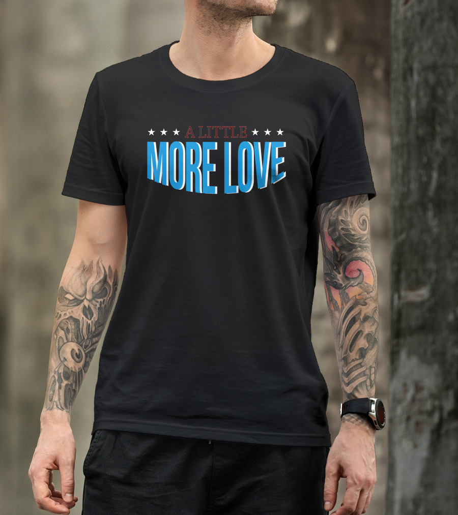 A Little More Love With Stars T-Shirt