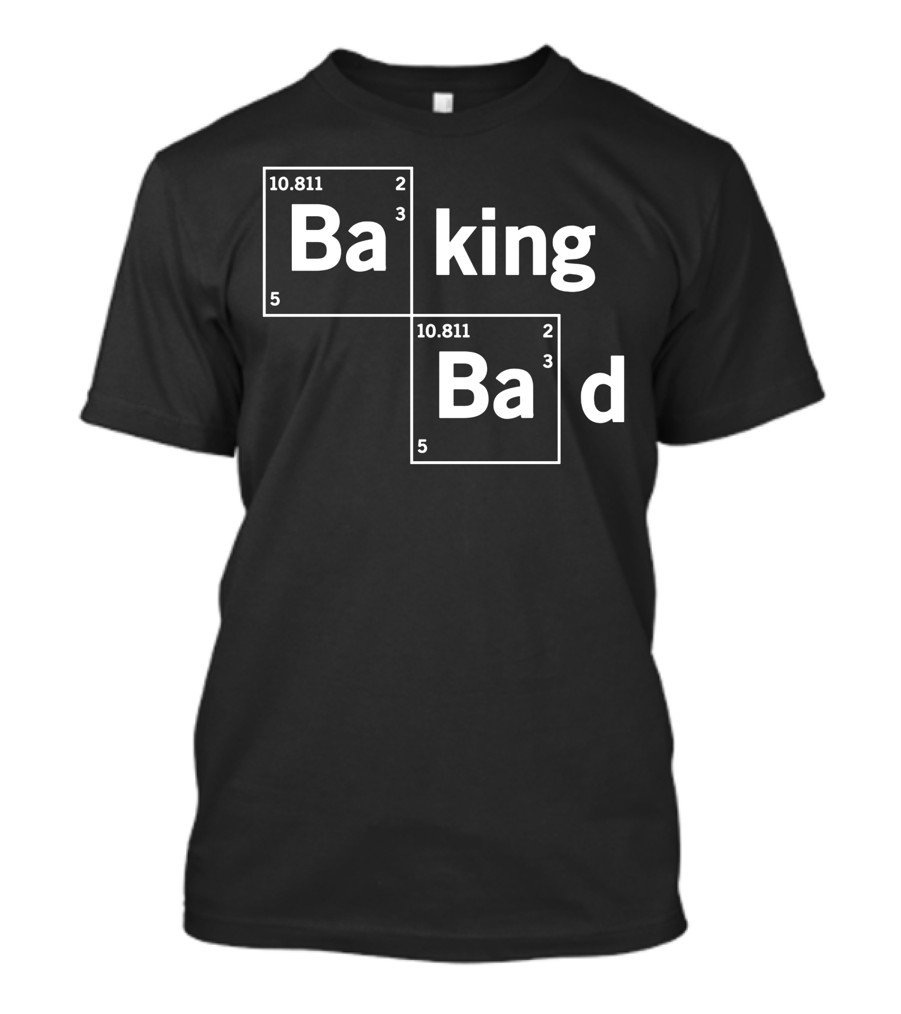 Baking Bad With Periodic Table Elements T-Shirt