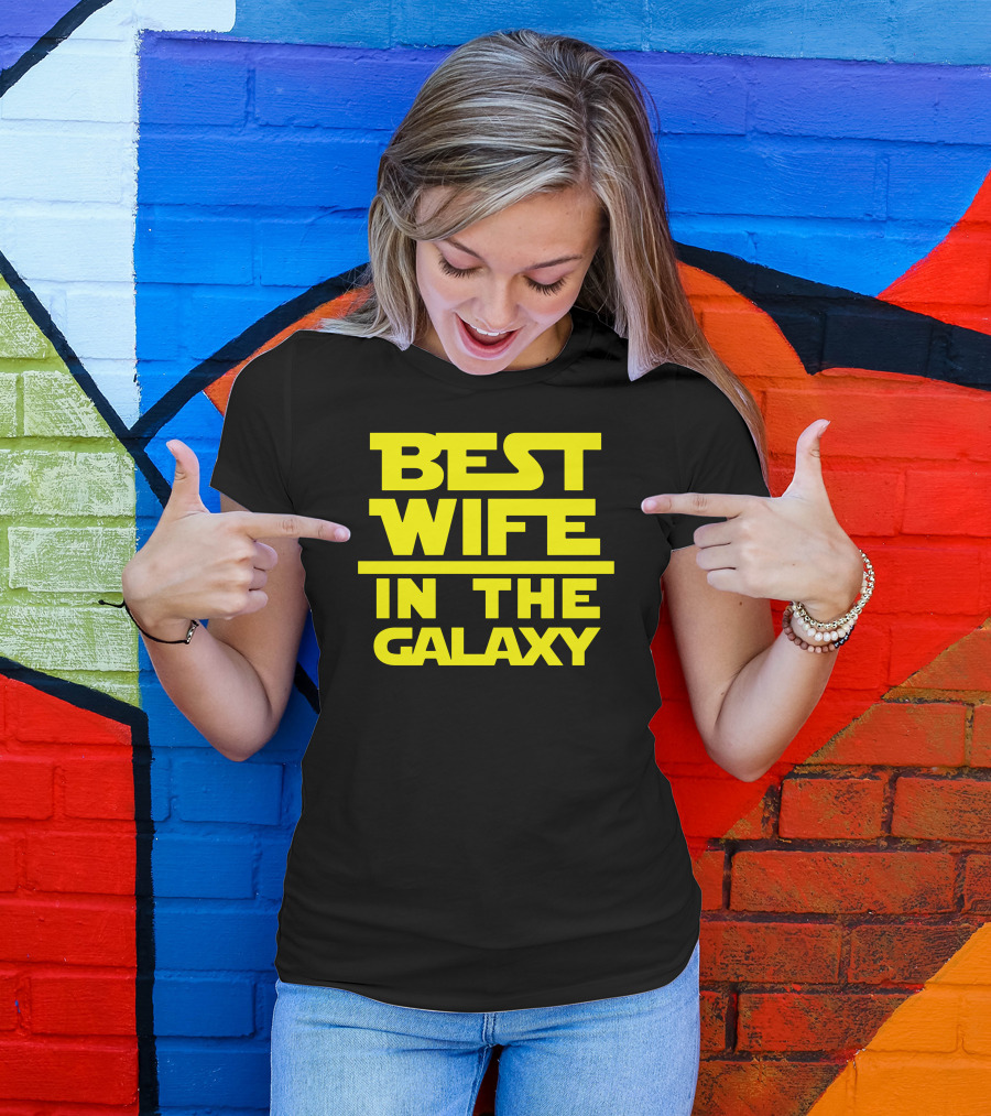 Best Wife In The Galaxy Yellow Text Sci-Fi T-Shirt