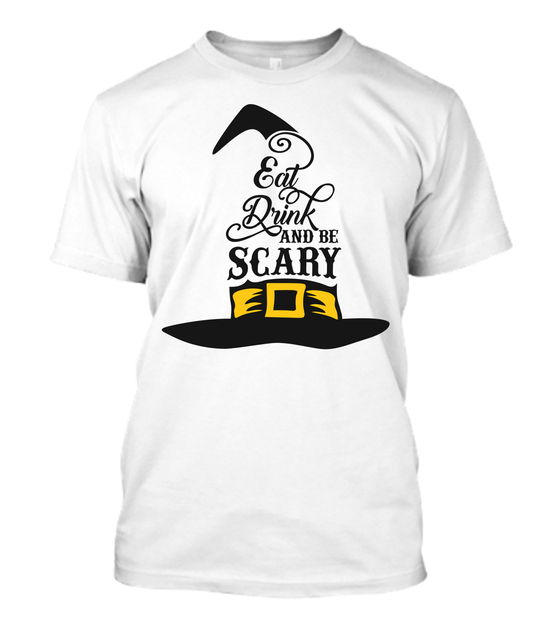 Eat Drink And Be Scary Witch Hat Halloween T-Shirt