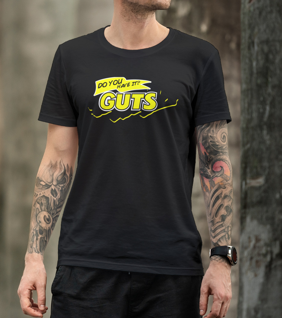Do You Have It GUTS Logo Style Yellow T-Shirt