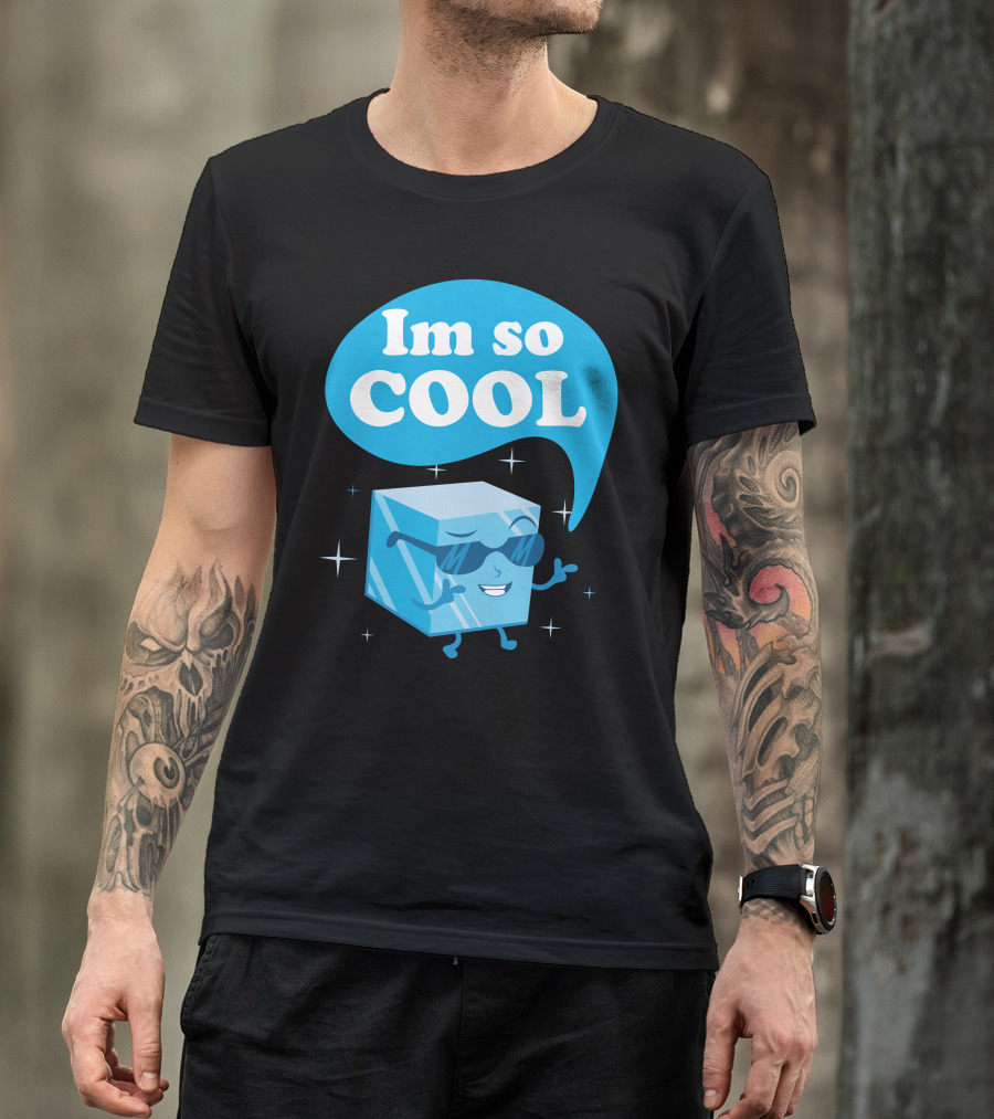 Im So Cool Ice Cube Character In Sunglasses With Blue Speech Bubble T-Shirt