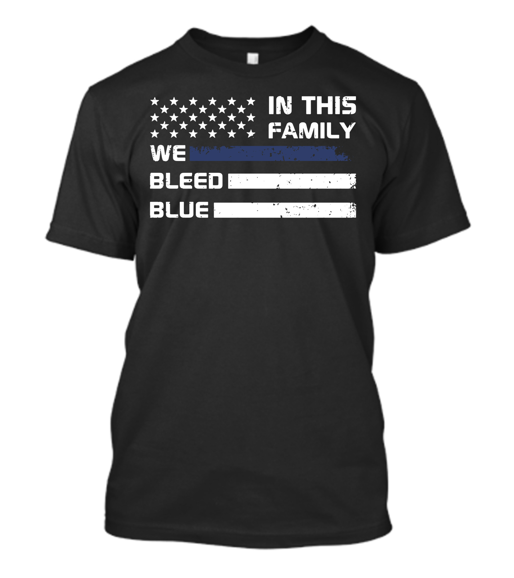 In This Family We Bleed Blue Thin Blue Line American Flag T-Shirt