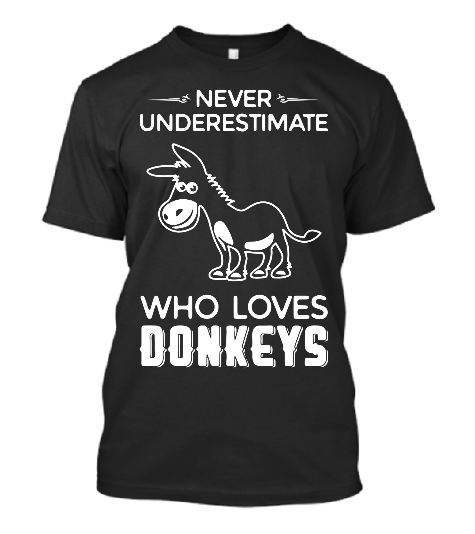 Never Underestimate Who Loves Donkeys Drawing T-Shirt
