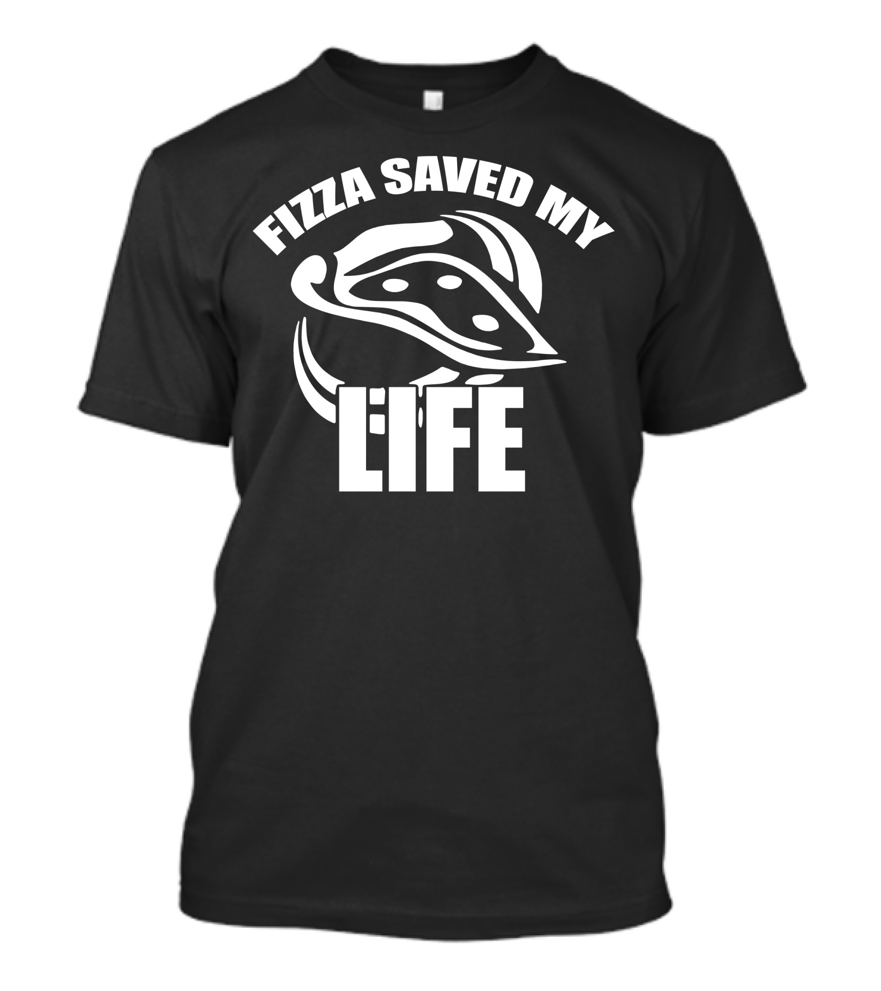 Pizza Saved My Life T-Shirt