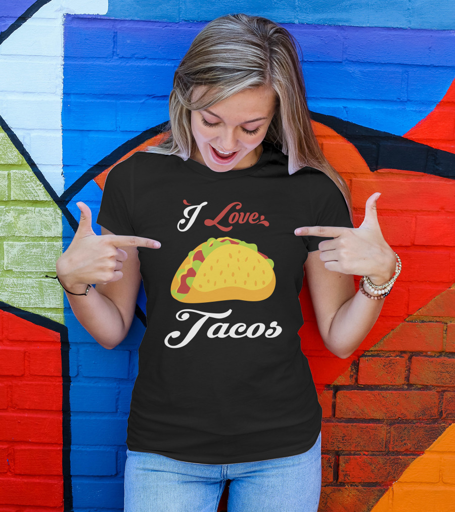 I Love Tacos Mexican Taco T-Shirt