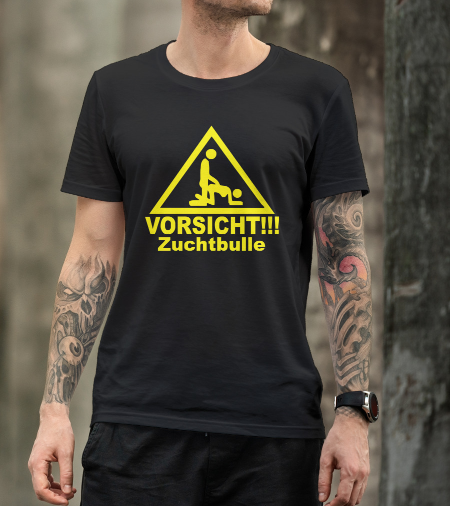 Vorsicht Zuchtbulle Warning T-Shirt