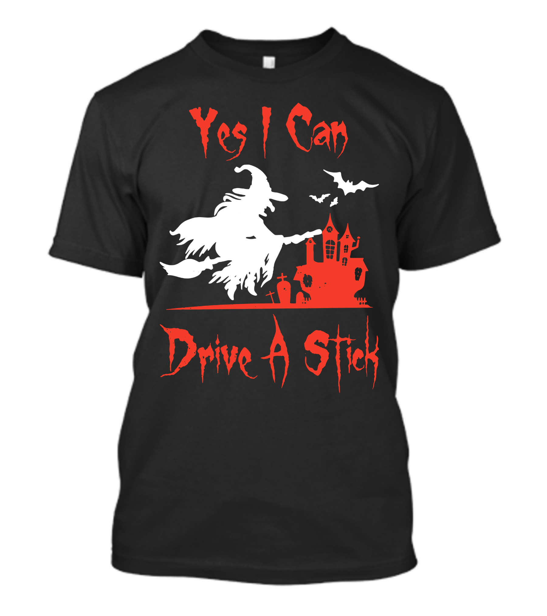 Yes I Can Drive A Stick Witch Castle Halloween T-Shirt