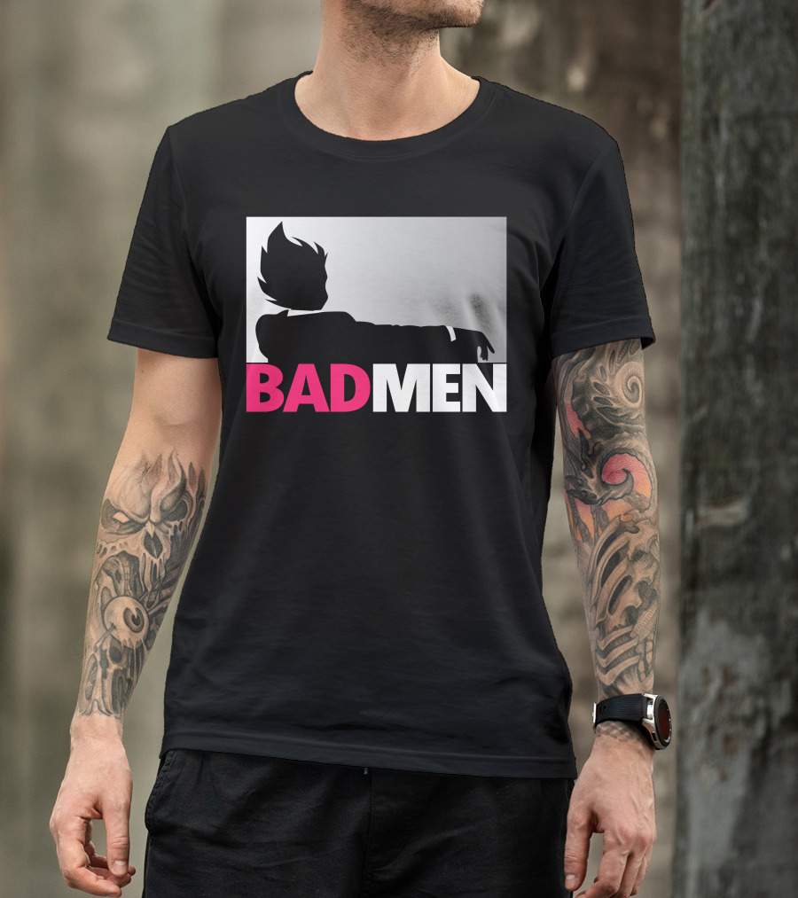 BAD MEN T-Shirt