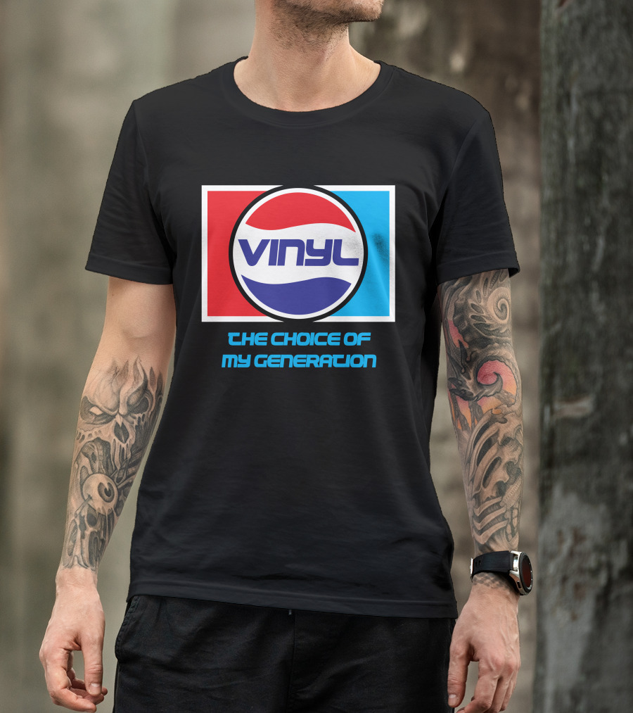 Vinyl The Choice Of My Generation Pepsi T-Shirt