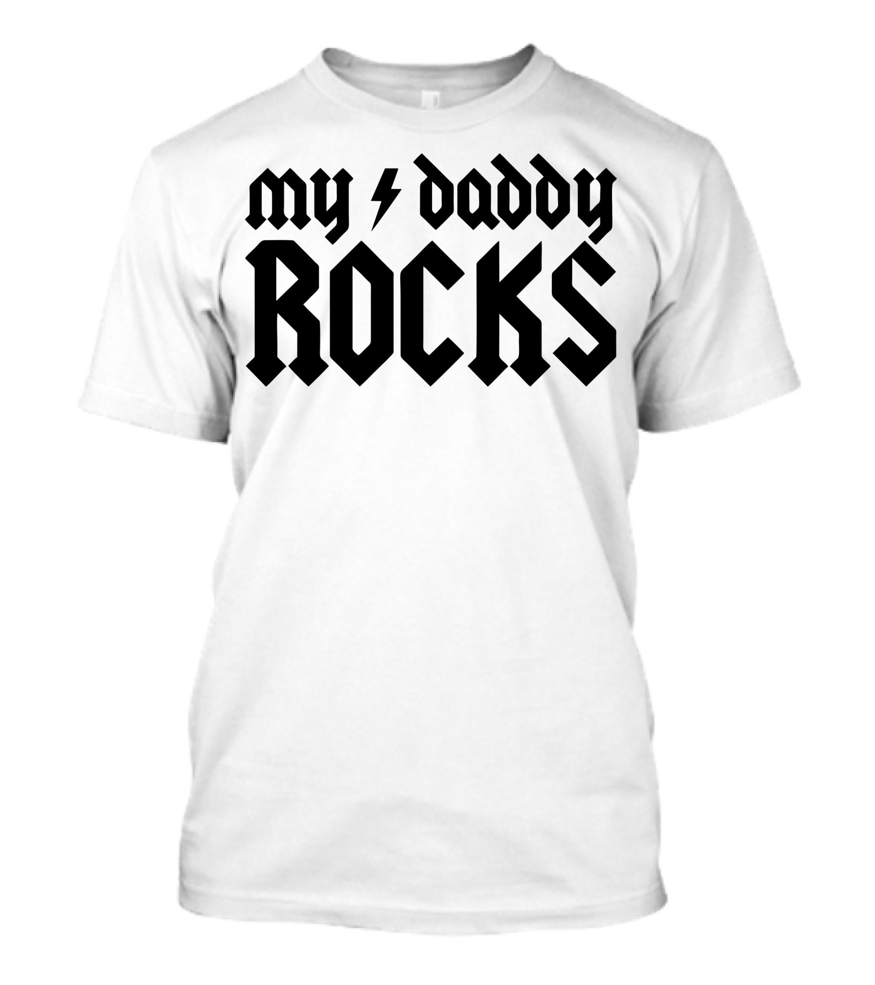 My Daddy Rocks Lightning Bolt Font T-Shirt