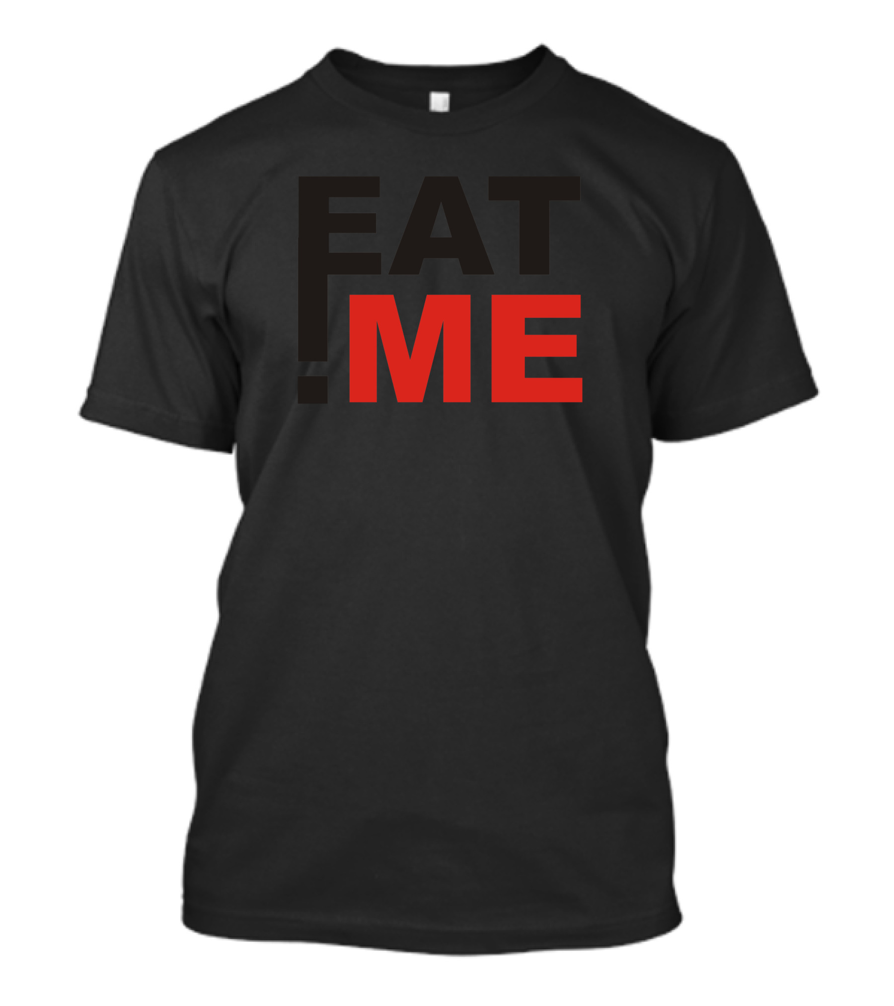 EAT ME T-Shirt