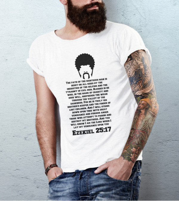 Ezekiel 25:17 Path Of The Righteous Man T-Shirt