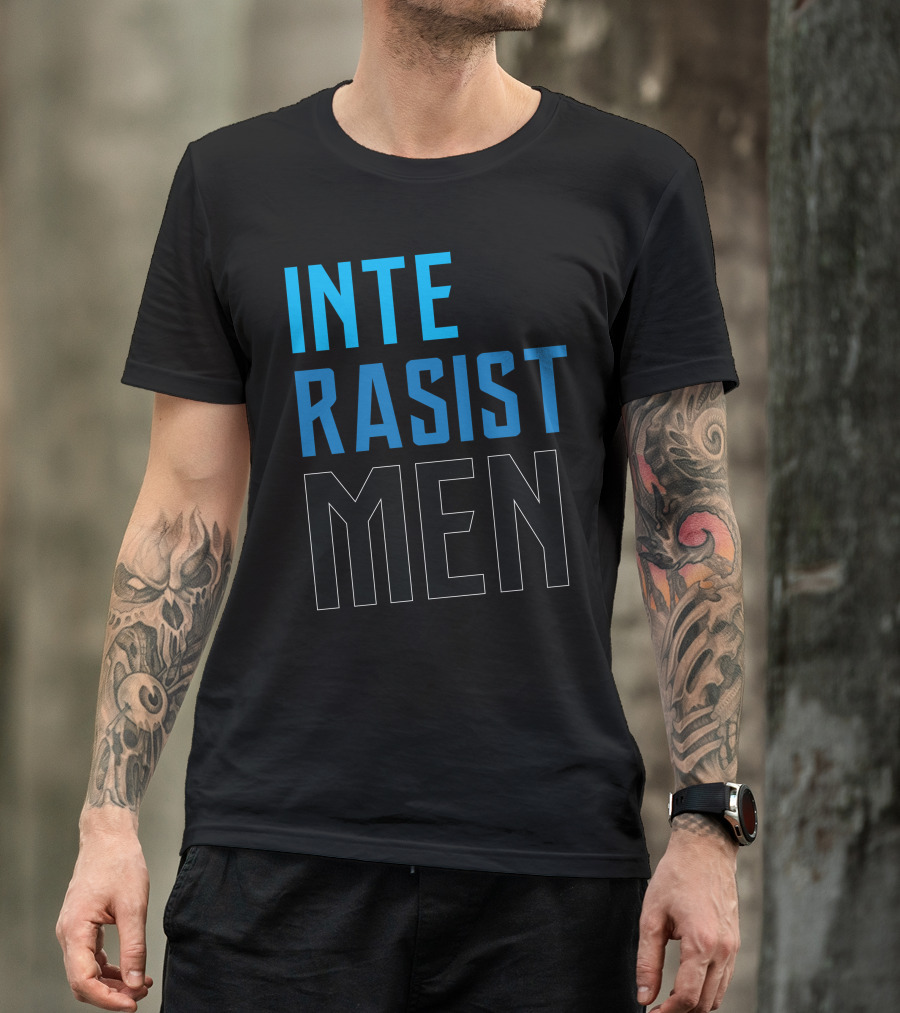 INTE RASIST MEN T-Shirt