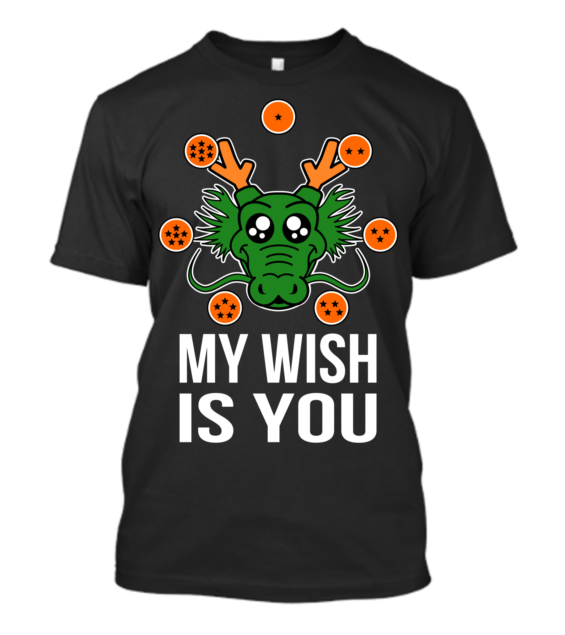 MY WISH IS YOU DRAGON BALLS SHENRON T-Shirt