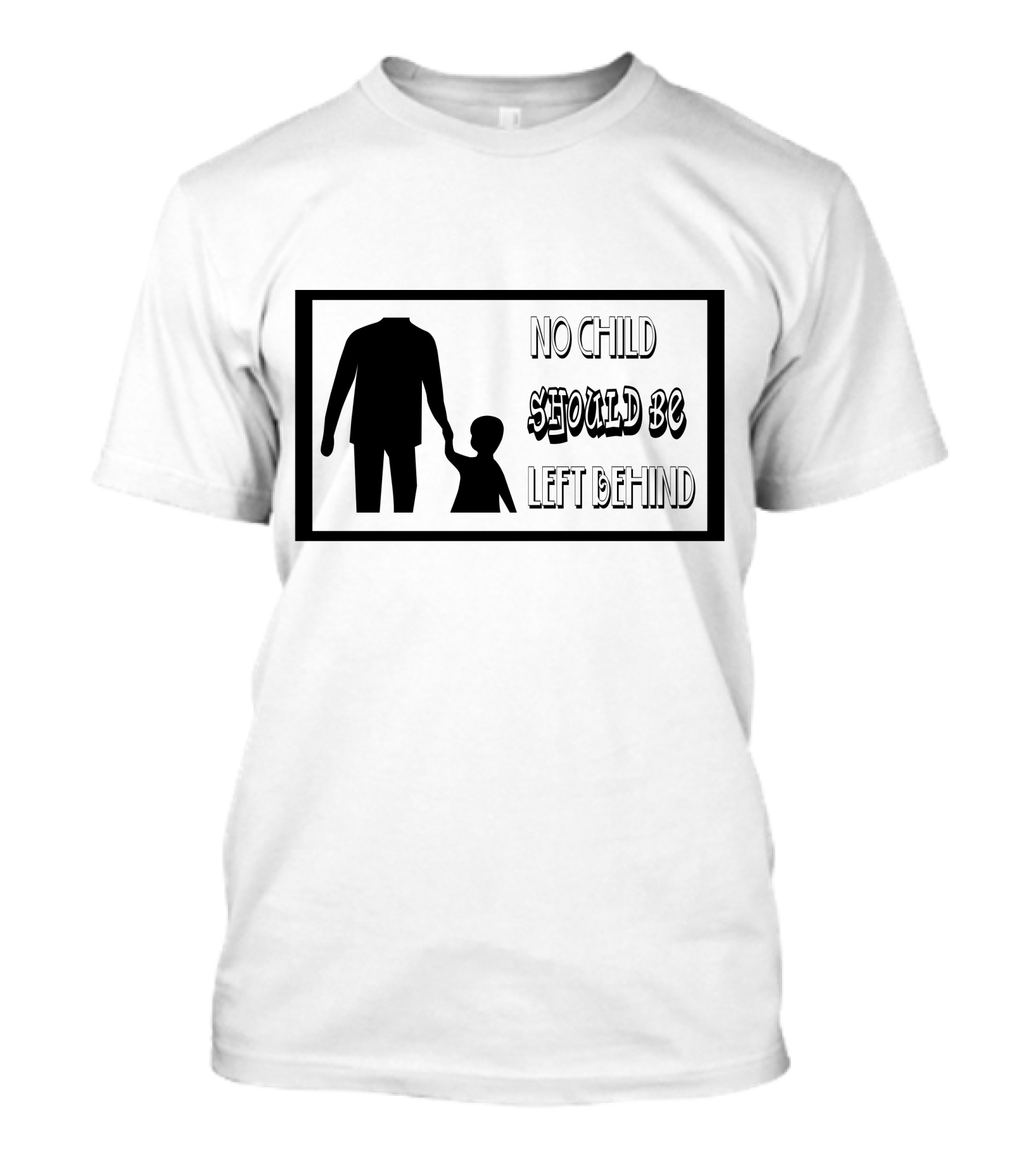 No Child Should Be Left Behind Silhouette Holding Hands T-Shirt