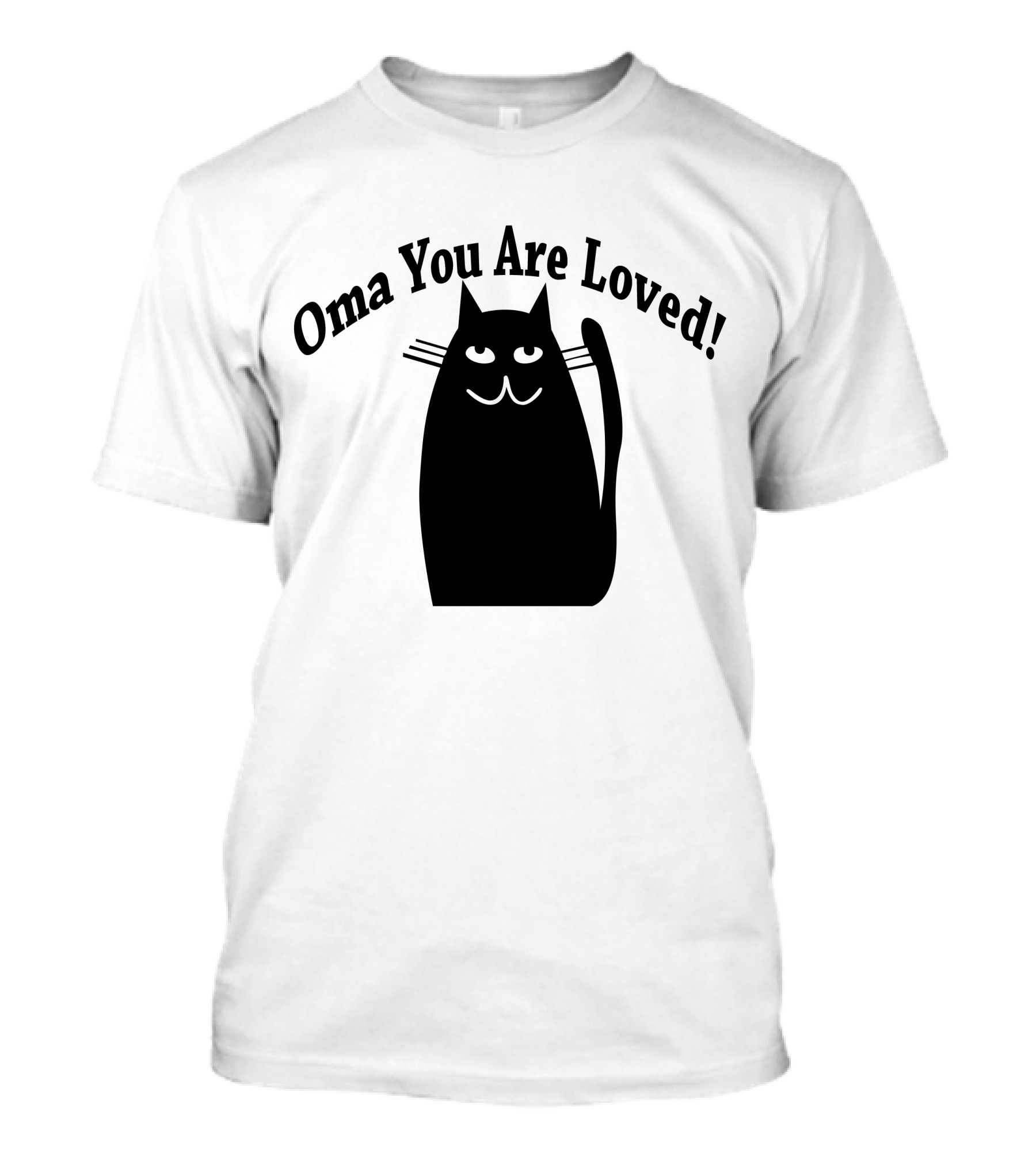 Oma You Are Loved Cat T-Shirt
