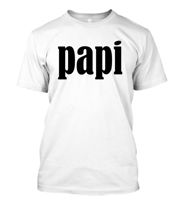 Papi T-Shirt