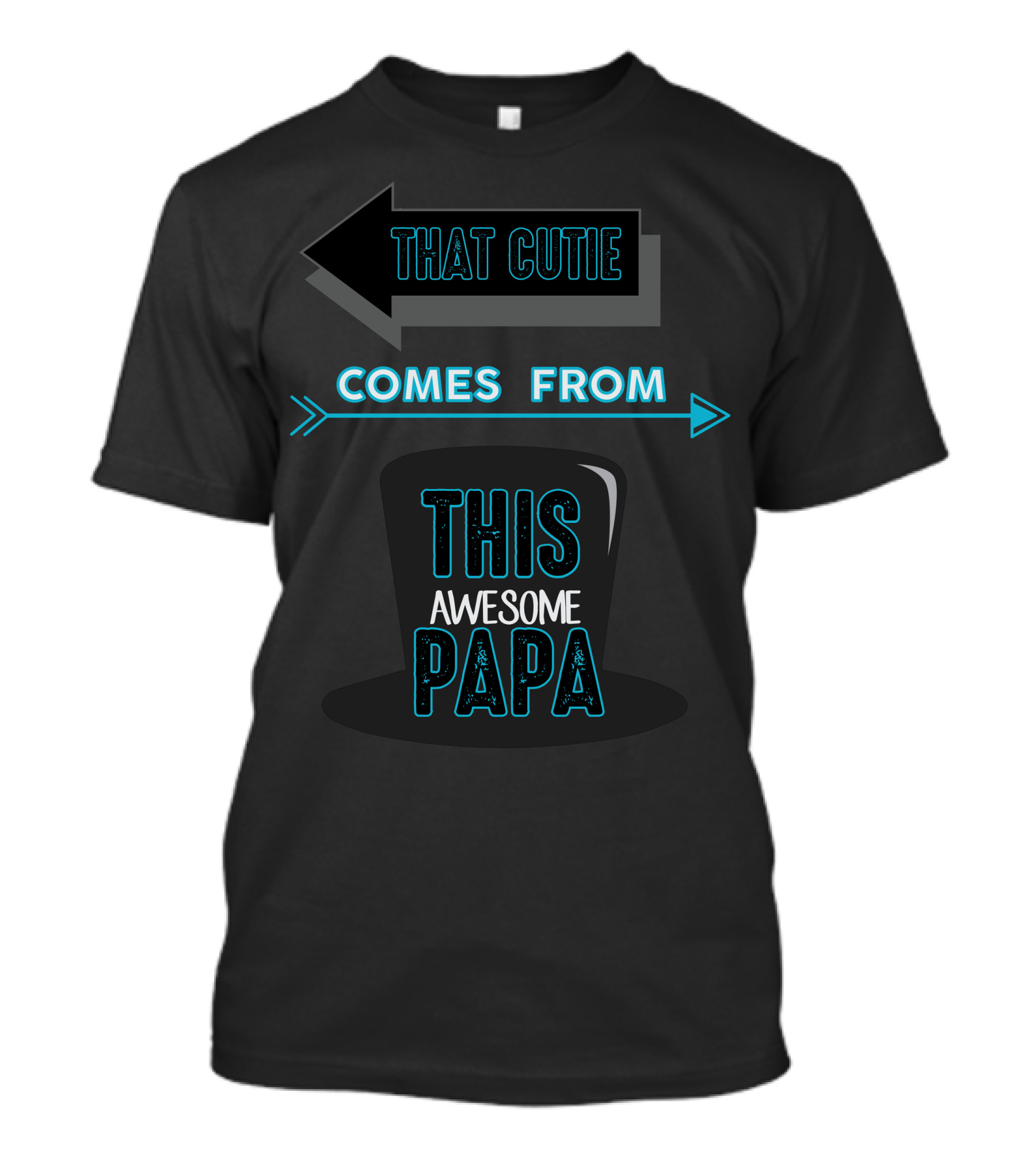 That Cutie Comes From This Awesome Papa T-Shirt