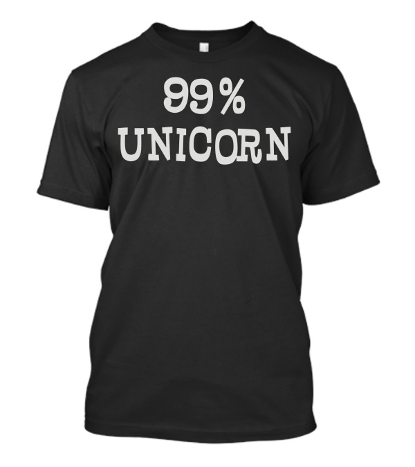 99 Percent Unicorn T-Shirt