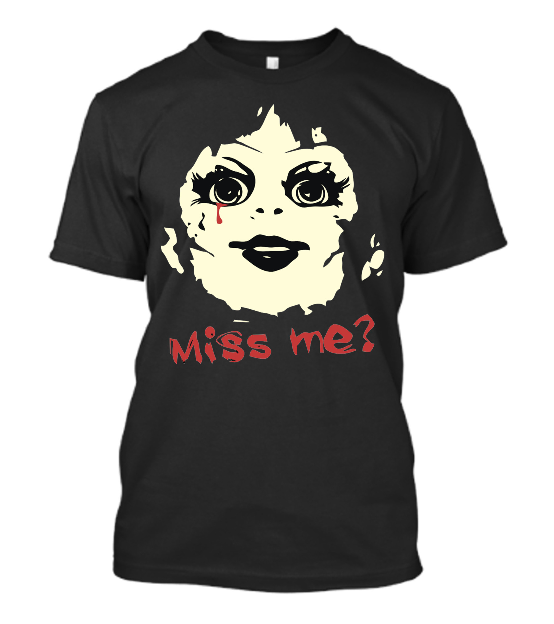 Miss Me Annabelle Doll Horror Face T-Shirt