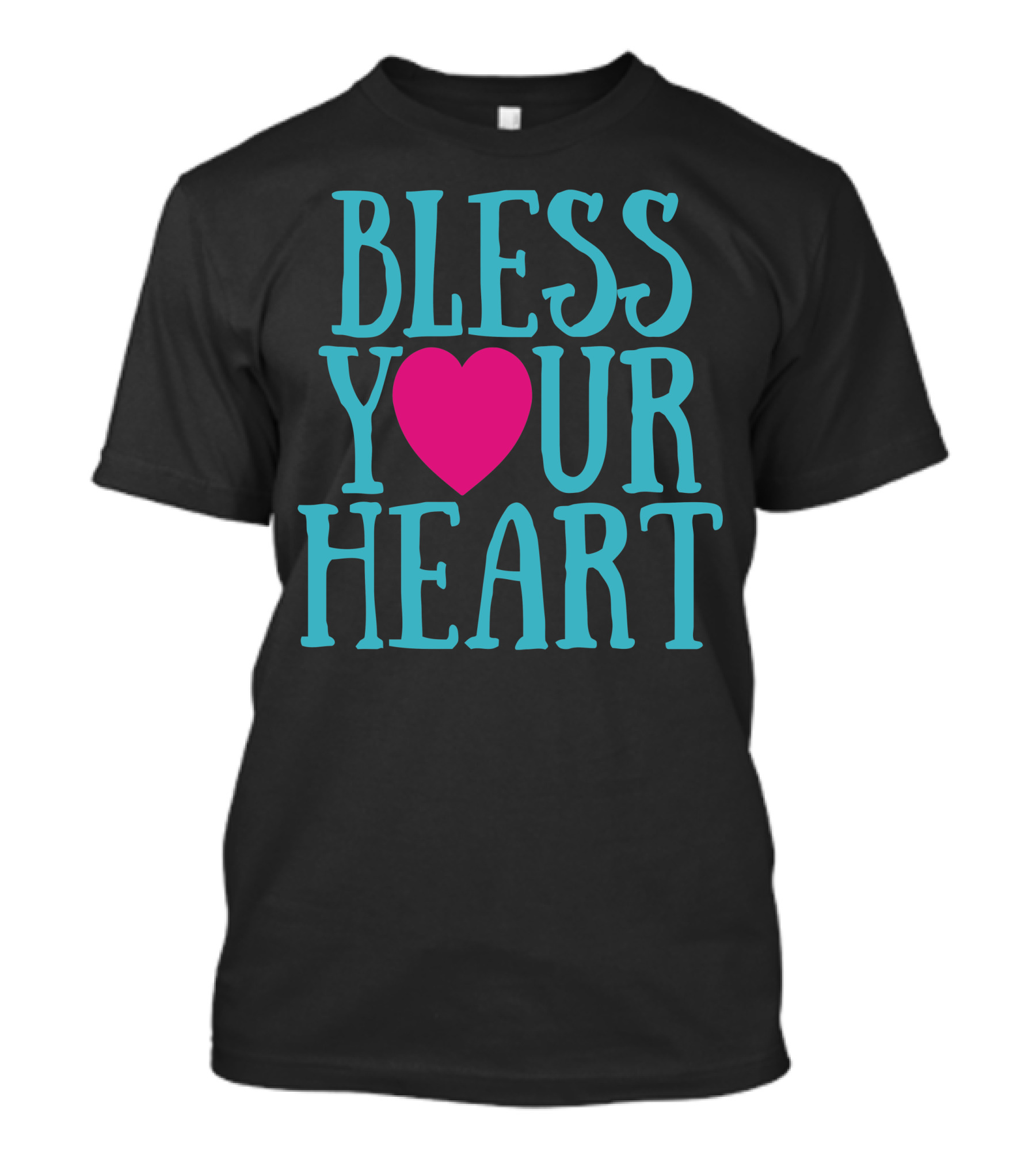 BLESS YOUR HEART Pink Heart Blue Text T-Shirt
