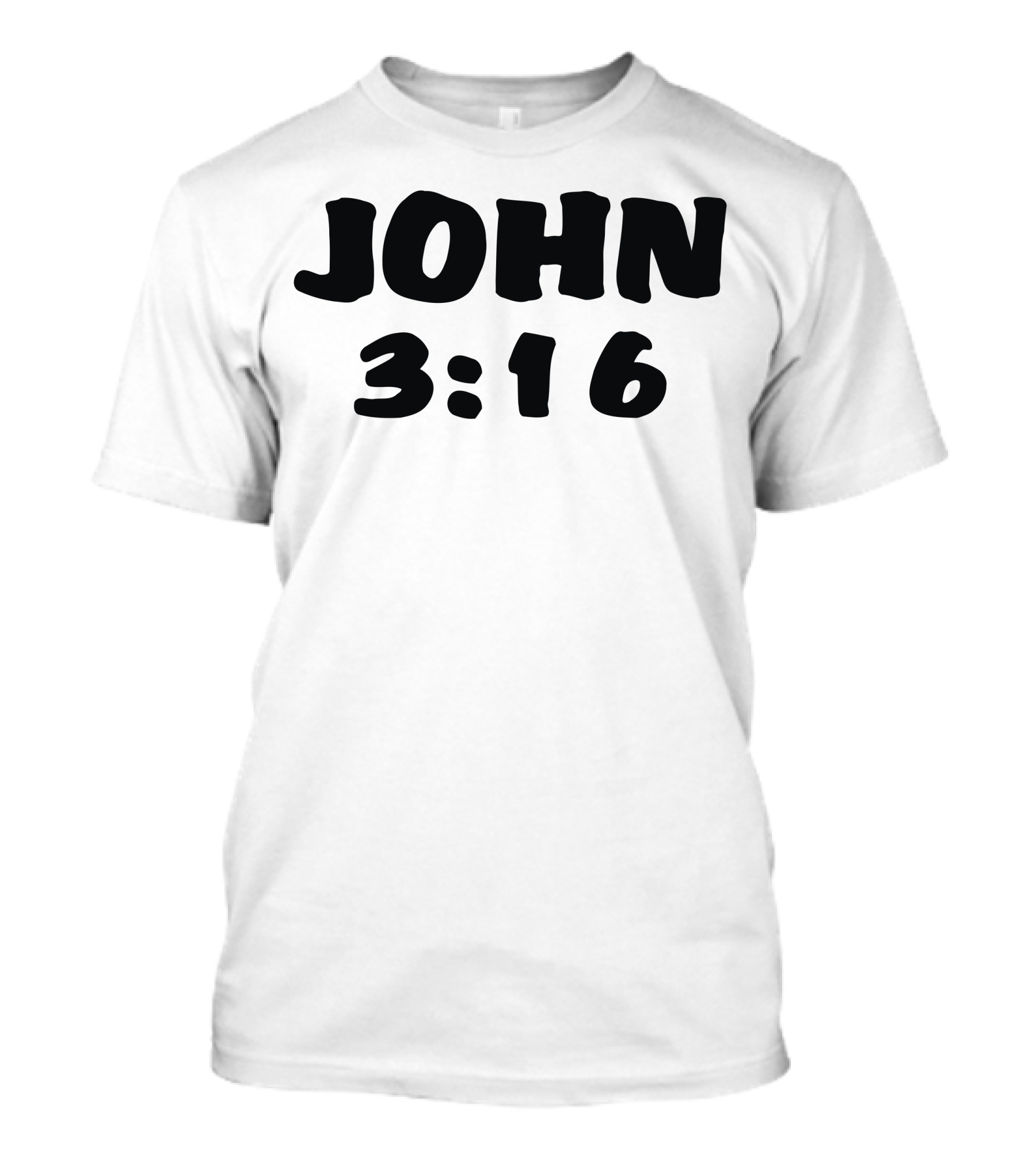 JOHN 3:16 Biblical Verse Reference T-Shirt