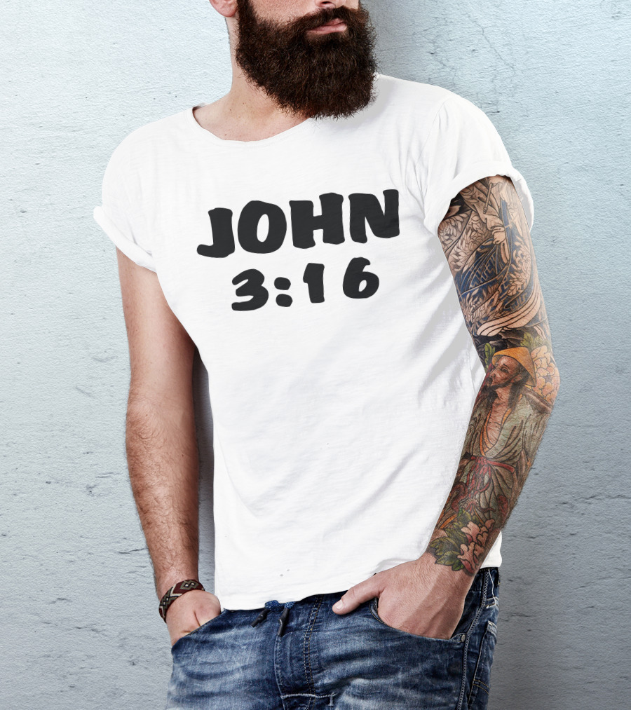 JOHN 3:16 Biblical Verse Reference T-Shirt