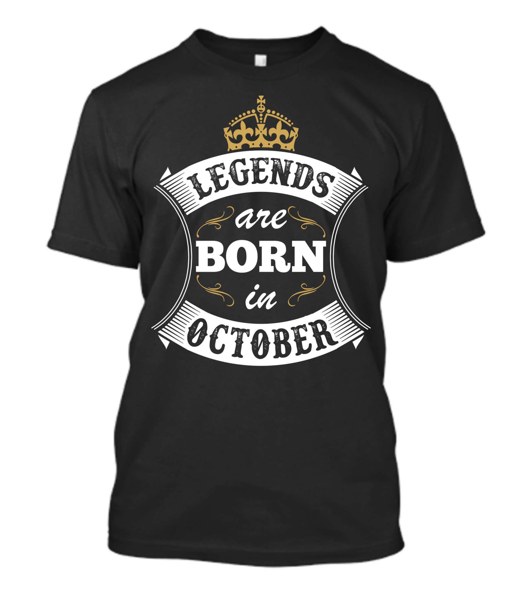 Legends Are Born In October With Royal Crown T-Shirt