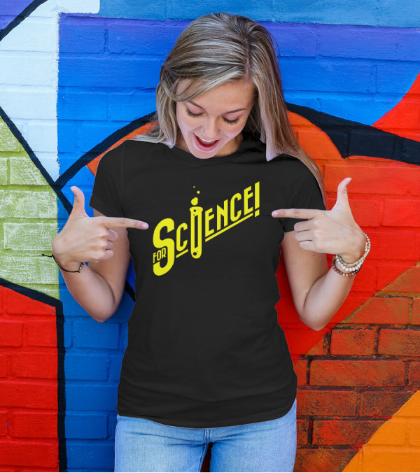 For Science Beaker Test Tube T-Shirt