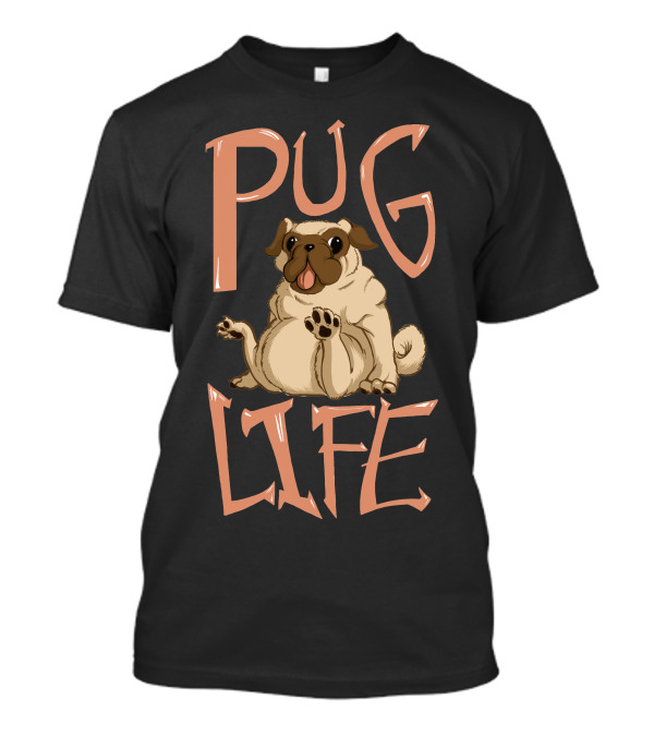Pug Lifee Playful Cartoon Pug T-Shirt