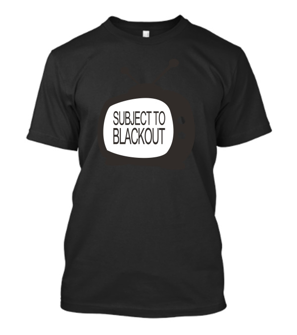 Subject To Blackout Retro Television Set T-Shirt
