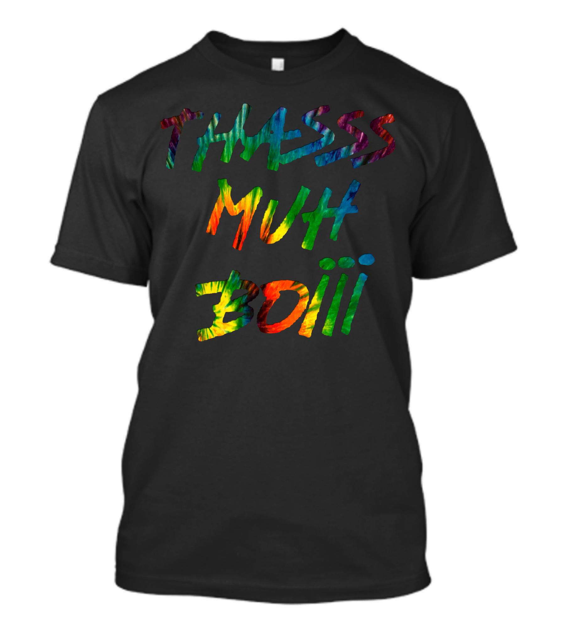 Thasss Muh Boiii Rainbow Parrot Vibrant Text T-Shirt
