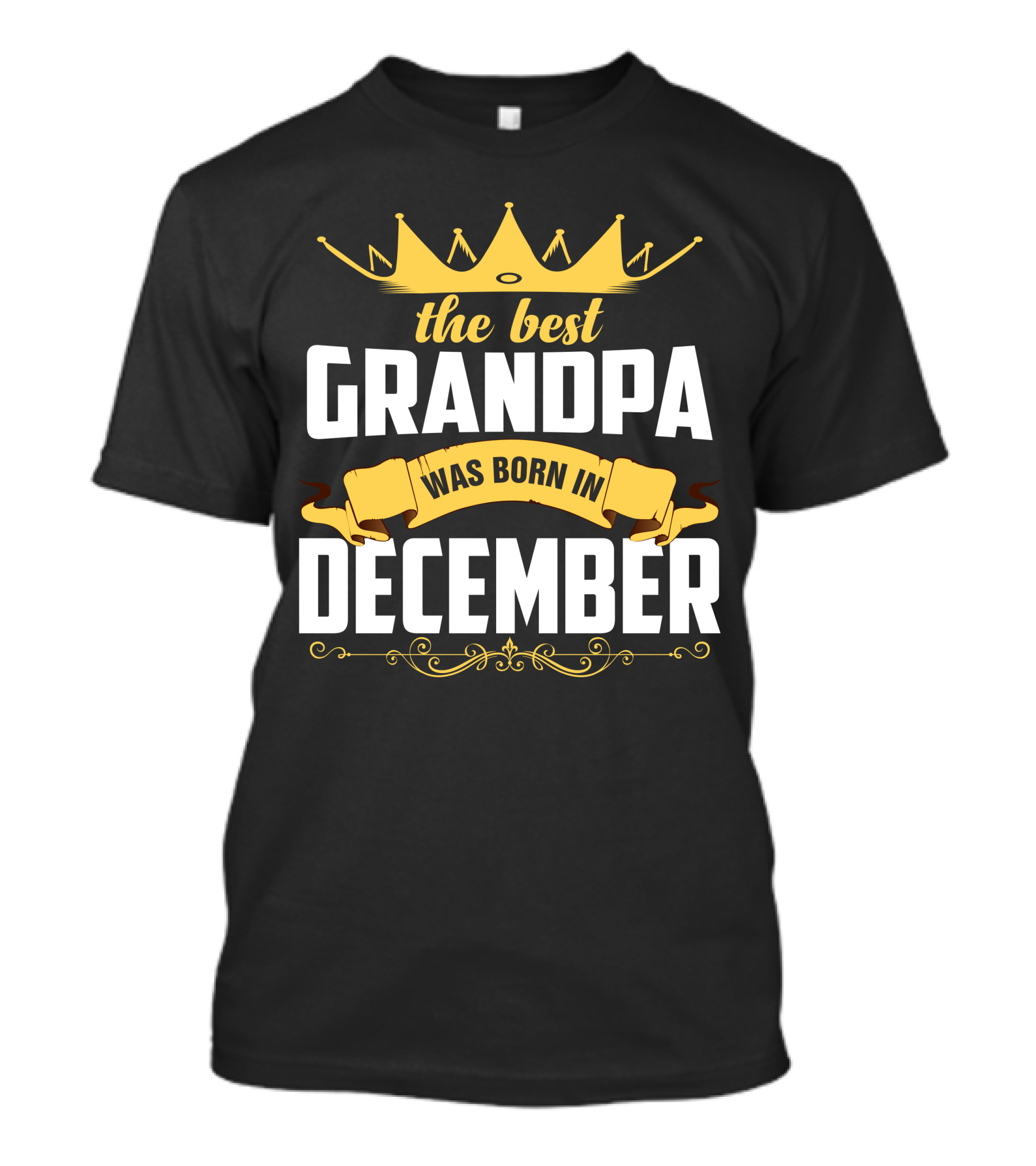 The Best Grandpa Was Born In December With Golden Crown And Ribbon T-Shirt