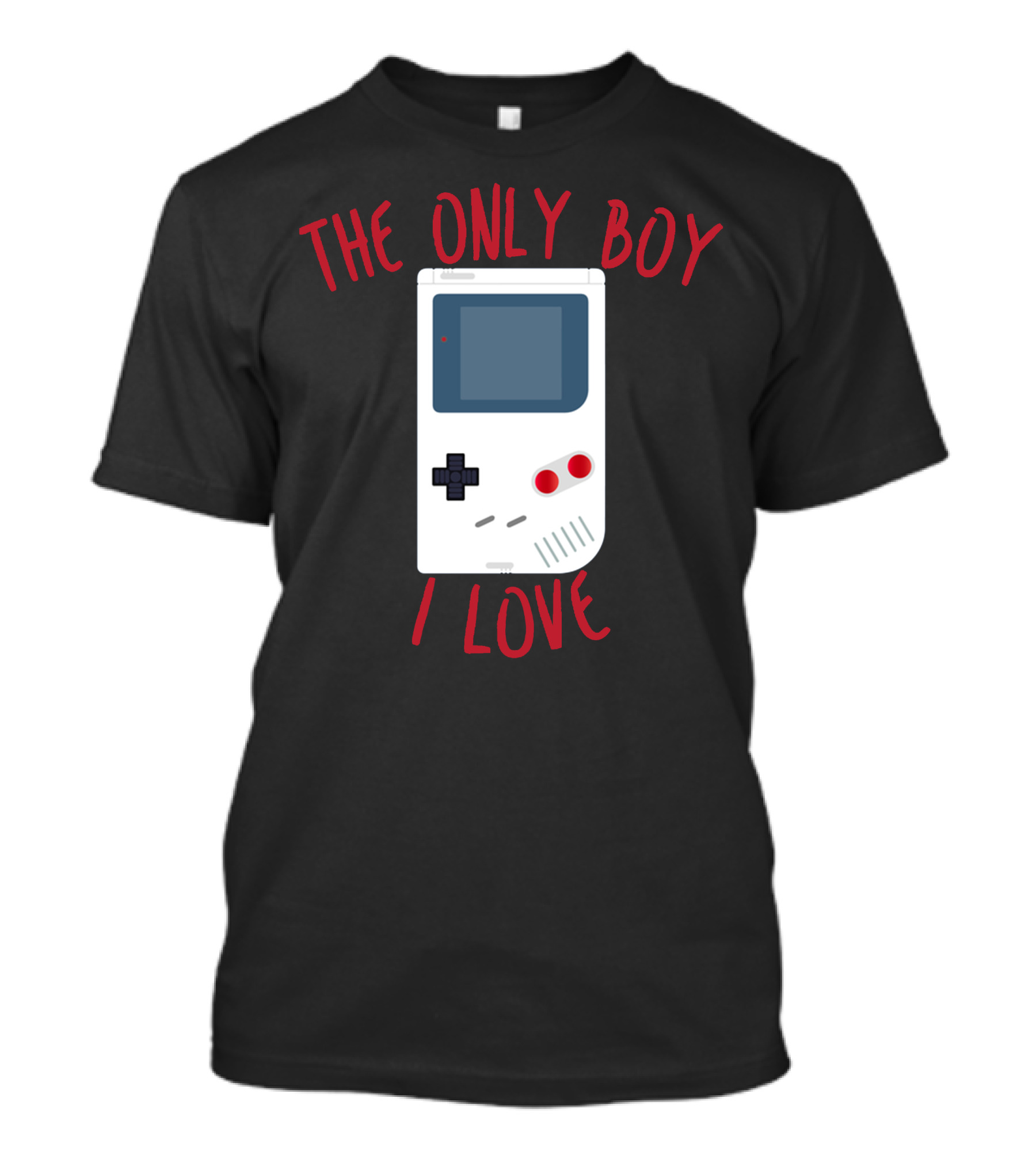 The Only Boy I Love Retro Handheld Console T-Shirt