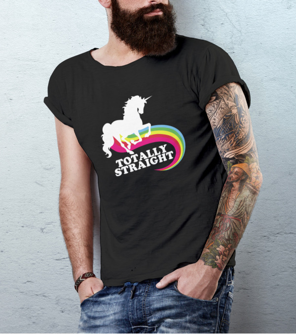 Totally Straight Unicorn Rainbow T-Shirt