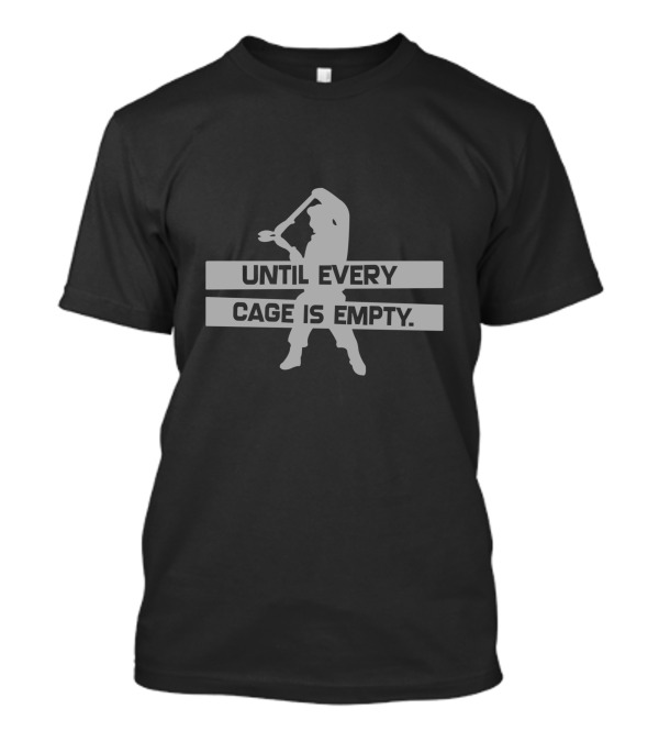 Until Every Cage Is Empty Baseball Batter T-Shirt