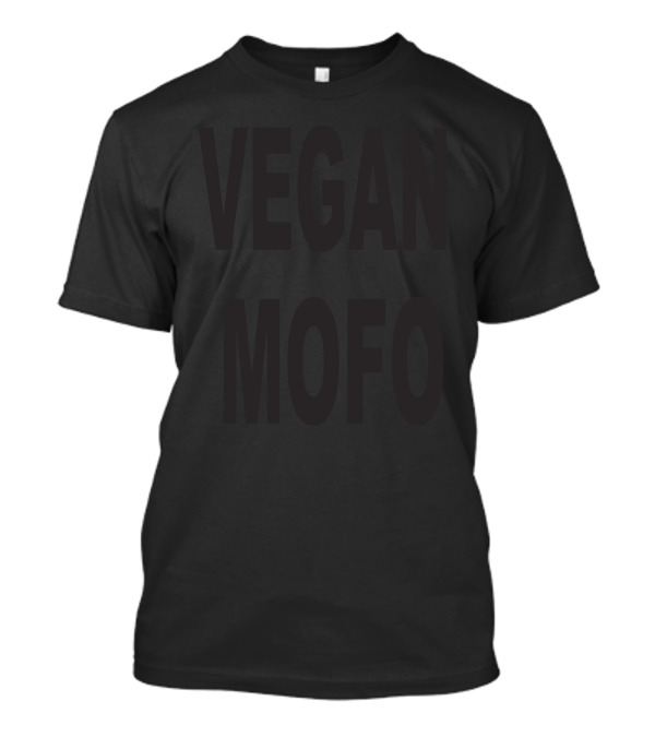 Vegan Mofo T-Shirt