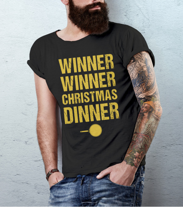 Winner Winner Christmas Dinner Frying Pan T-Shirt