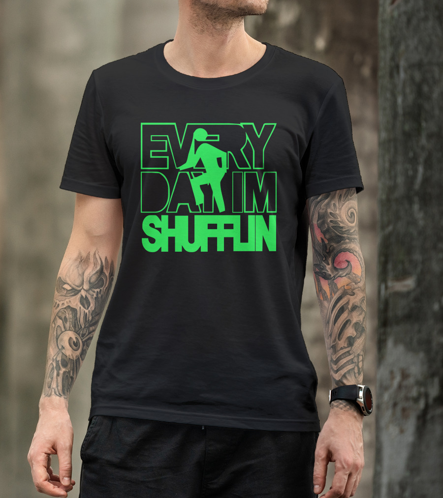 Everyday Im Shufflin Lmfao Party Rock Anthem Dance T-Shirt