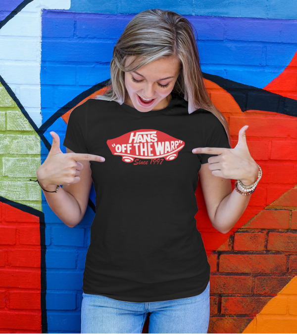 Hans Off The Warp Since 1997 Retro Sci-Fi UFO T-Shirt