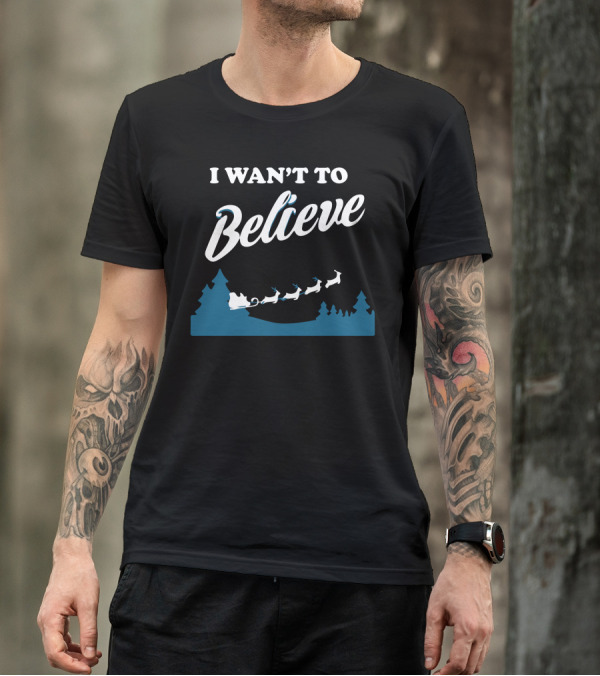 I Want To Believe Santa Sleigh Flying Over Trees T-Shirt
