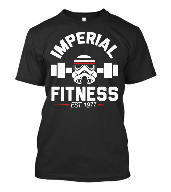 Imperial Fitness Storm Trooper EST. 1977 T-Shirt