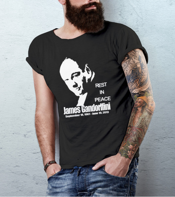 Rest In Peace James Gandolfini September 18 1961 June 19 2013 T-Shirt