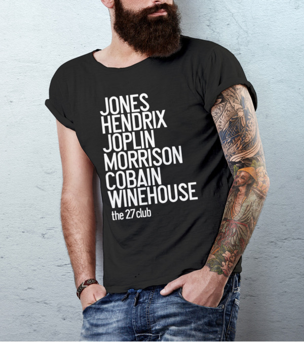 Jones Hendrix Joplin Morrison Cobain Winehouse The 27 Club T-Shirt