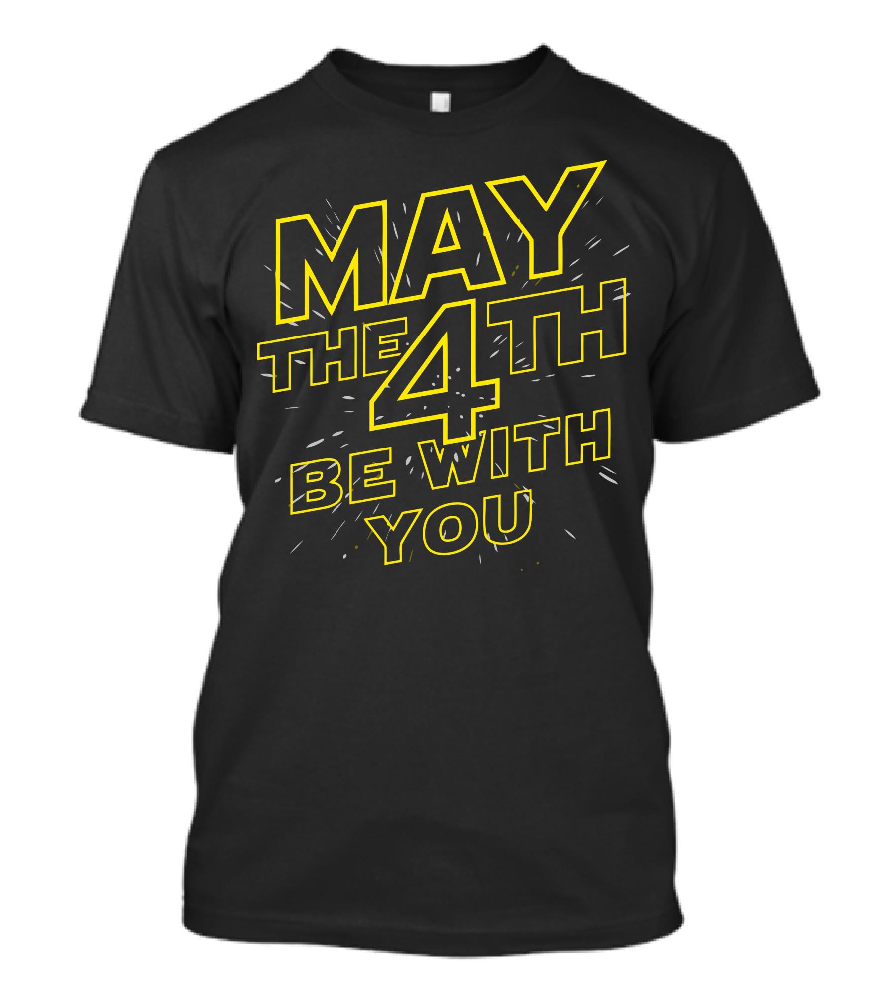 May The 4Th Be With You Star Wars Day T-Shirt